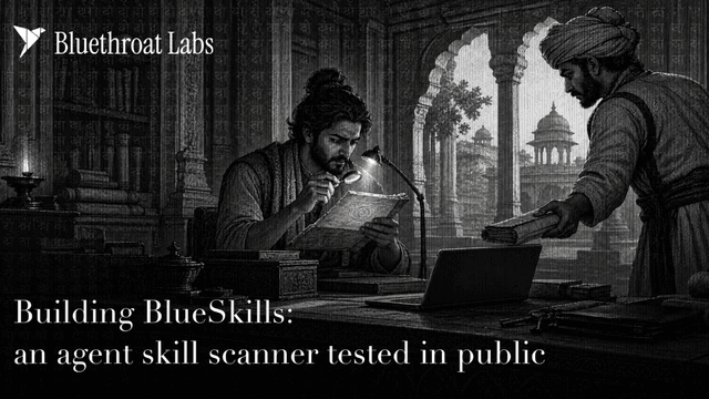 Building BlueSkills: An agent skill scanner tested in public